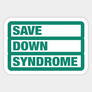 Save Down Syndrome Sticker